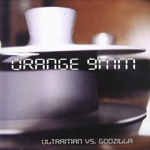 Виниловая пластинка Orange 9mm: Ultraman Vs Godzilla
Виниловая пластинка Orange 9mm: Ultraman Vs Godzilla
