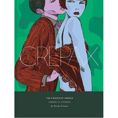 Книга The Complete Crepax Vol. 5: American Stories (Hardback)
Книга The Complete Crepax Vol. 5: American Stories (Hardback)