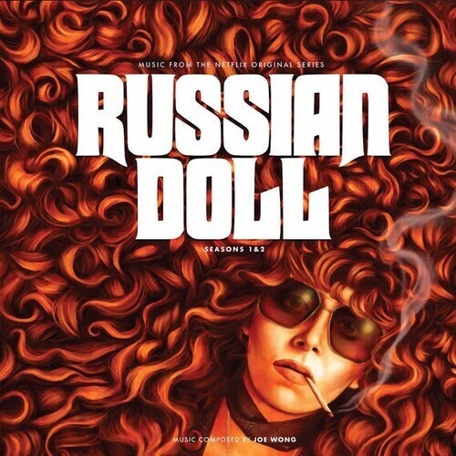 Виниловая пластинка Wong, Joe: Russian Doll: Seasons I & II (Original Soundtrack)
Виниловая пластинка Wong, Joe: Russian Doll: Seasons I & II (Original Soundtrack)