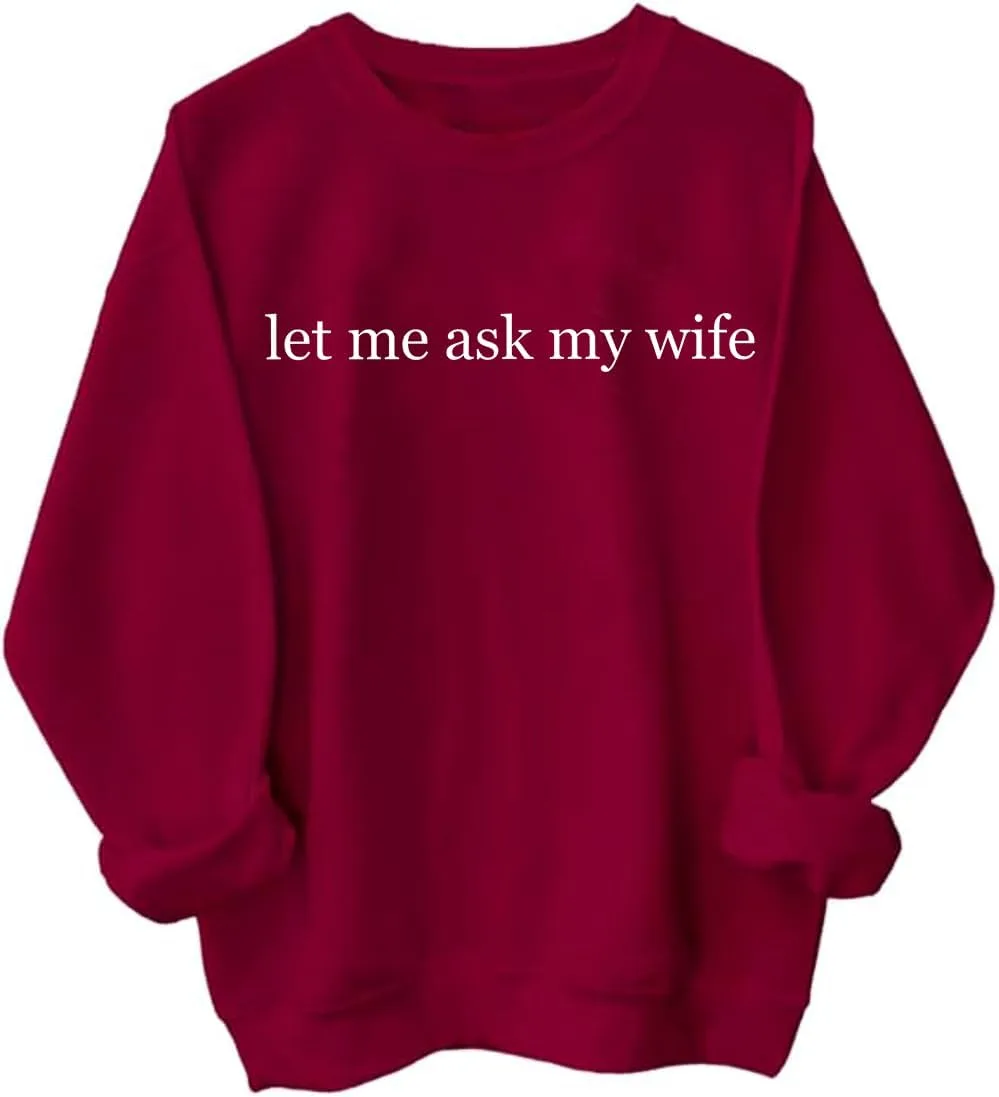 Толстовка Let Me Ask My Wife BTGRL
Толстовка Let Me Ask My Wife BTGRL