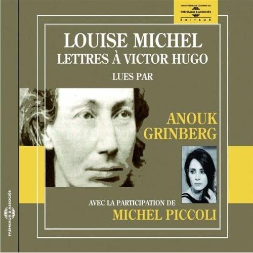 CD диск Michel, Louise / Grinberg, Anouk: Lettres A Victor Hugo
CD диск Michel, Louise / Grinberg, Anouk: Lettres A Victor Hugo