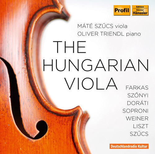 CD диск Szonyi / Soproni / Weiner / Szucs / Triendl: Hungarian Viola
CD диск Szonyi / Soproni / Weiner / Szucs / Triendl: Hungarian Viola