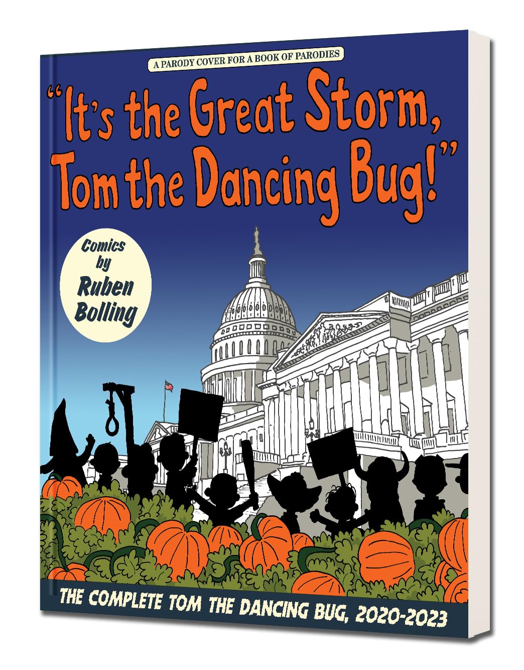 It's the Great Storm, Tom the Dancing Bug!: The Complete Tom the Dancing Bug, Vol. 8 2020-2023 (Clover Press)
It's the Great Storm, Tom the Dancing Bug!: The Complete Tom the Dancing Bug, Vol. 8 2020-2023 (Clover Press)