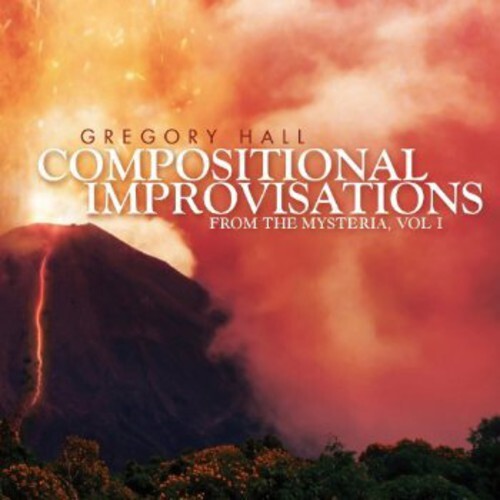 CD диск Hall, Gregory: Compositional Improvisations 1: From the Mysteria
CD диск Hall, Gregory: Compositional Improvisations 1: From the Mysteria