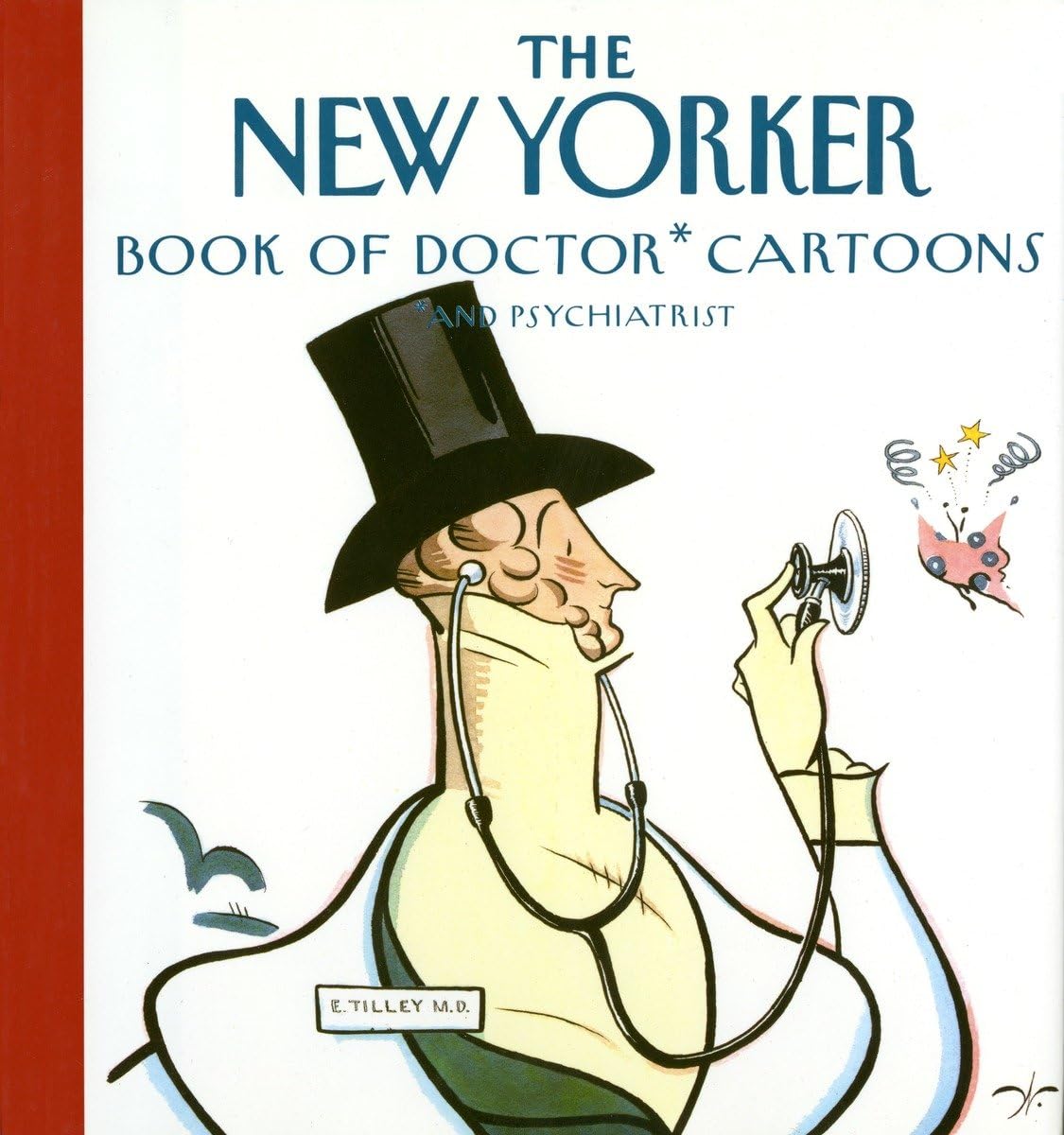 The New Yorker Book of Doctor Cartoons (Knopf)
The New Yorker Book of Doctor Cartoons (Knopf)