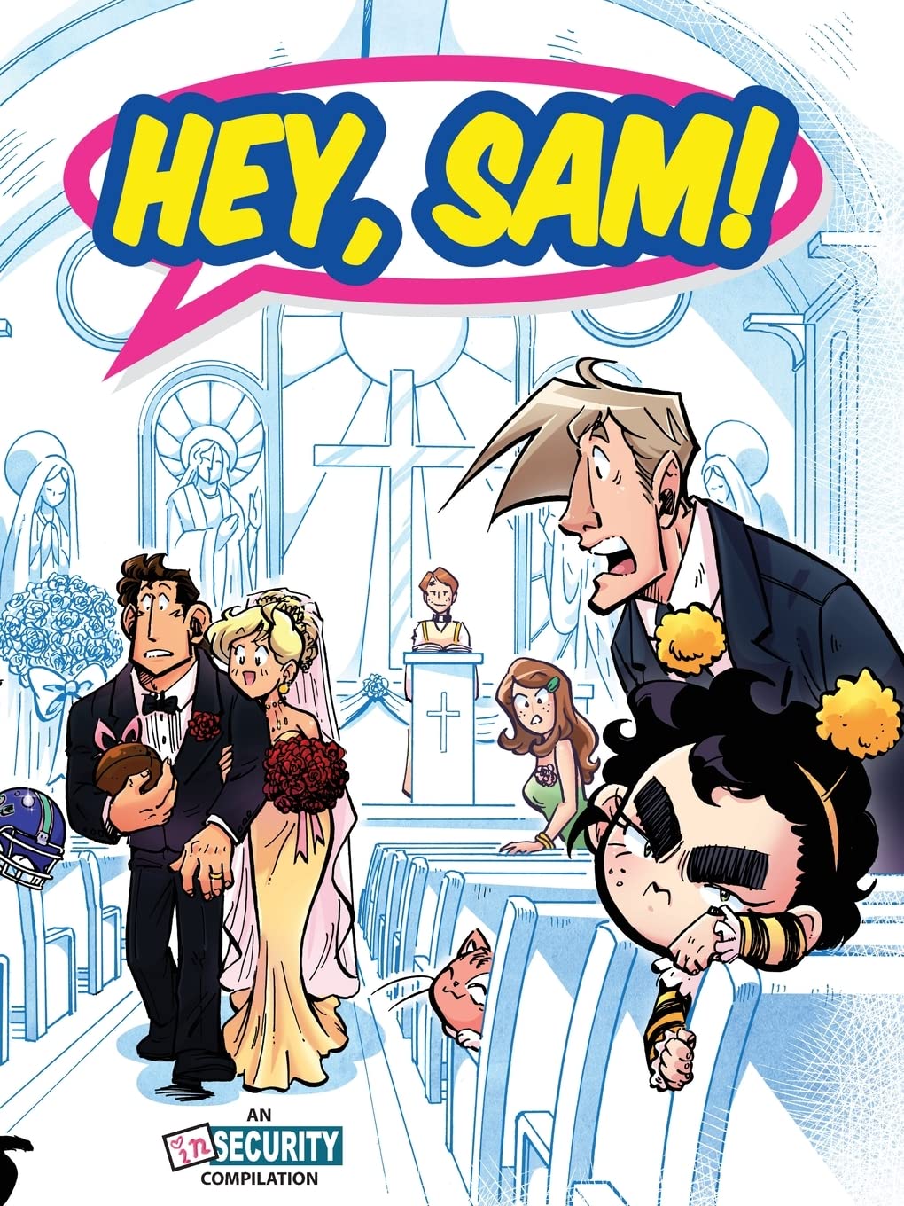 Hey, Sam!: An In Security Compilation (B*friend)
Hey, Sam!: An In Security Compilation (B*friend)