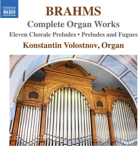 CD диск Brahms / Volostnov: Complete Organ Works
CD диск Brahms / Volostnov: Complete Organ Works