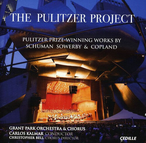 CD диск Schuman / Copland / Sowerby / Bell / Gpoc / Kalmar: Pulitzer Project - Pulitzer Prize-Winning Works
CD диск Schuman / Copland / Sowerby / Bell / Gpoc / Kalmar: Pulitzer Project - Pulitzer Prize-Winning Works