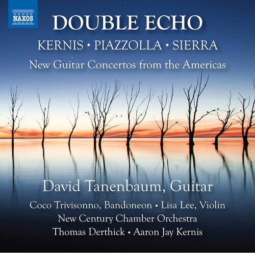 CD диск Kernis / Tanenbaum: Double Echo - New Guitar Concertos from the Americas 
CD диск Kernis / Tanenbaum: Double Echo - New Guitar Concertos from the Americas