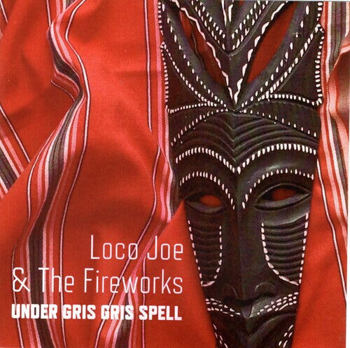 CD диск Loco Joe & the Fireworks: Under Gris Gris Spell 
CD диск Loco Joe & the Fireworks: Under Gris Gris Spell