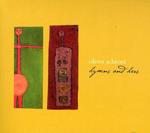 CD диск Schroer, Oliver: Hymns and Hers
CD диск Schroer, Oliver: Hymns and Hers