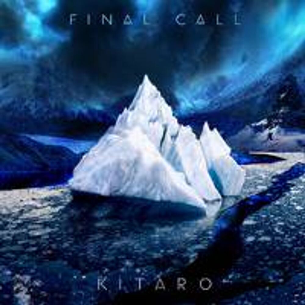 Диск CD Final Call - Kitaro
Диск CD Final Call - Kitaro