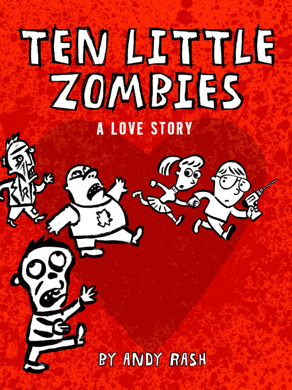 Ten Little Zombies: A Love Story
Ten Little Zombies: A Love Story