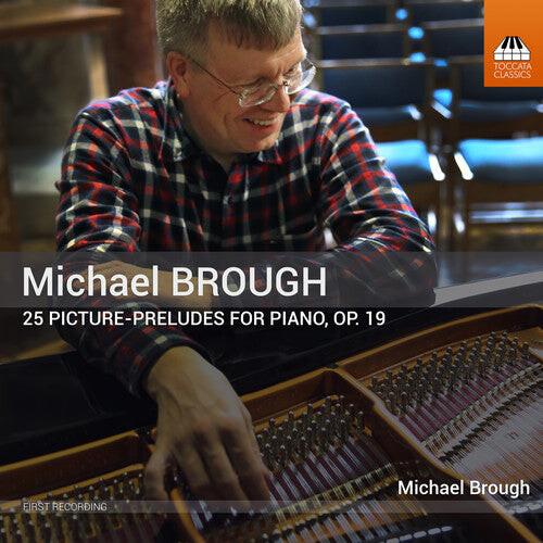 CD диск Brough: 25 Picture-Preludes for Piano 19
CD диск Brough: 25 Picture-Preludes for Piano 19