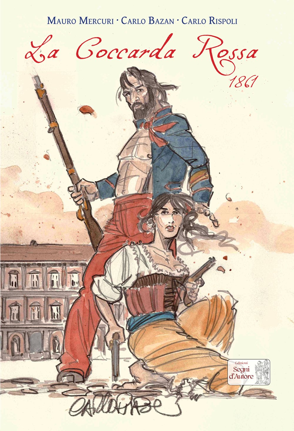 CARLO RISPOLI / CARLO BAZAN - (Segni d'Autore)
CARLO RISPOLI / CARLO BAZAN - (Segni d'Autore)