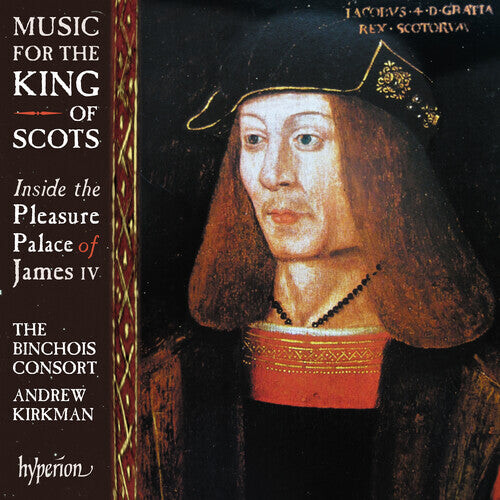 CD диск Binchois Consort / Kirkman, Andrew: Music For The King Of Scots
CD диск Binchois Consort / Kirkman, Andrew: Music For The King Of Scots