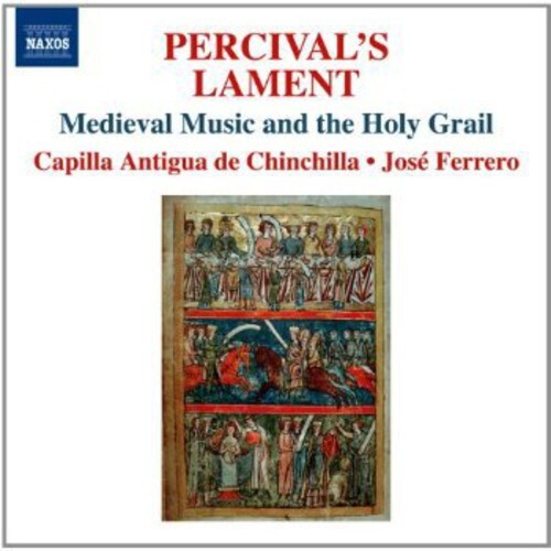 CD диск Ferrero / Capilla Antigua De Chinchilla: Medieval Music & the Holy Grail
CD диск Ferrero / Capilla Antigua De Chinchilla: Medieval Music & the Holy Grail
