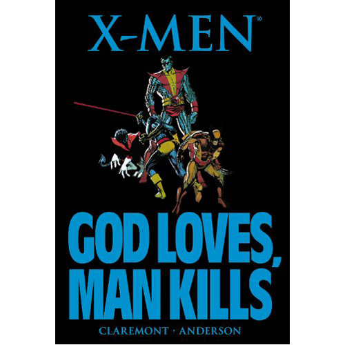 Книга X-Men: God Loves, Man Kills (Paperback)
Книга X-Men: God Loves, Man Kills (Paperback)