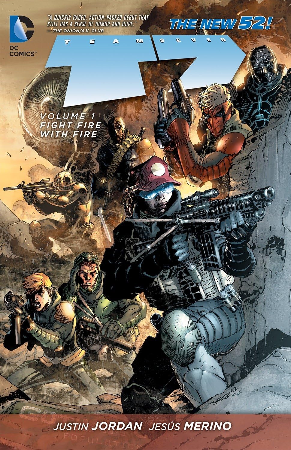 Team 7, Vol. 1: Fight Fire With Fire (The New 52) (DC Comics)
Team 7, Vol. 1: Fight Fire With Fire (The New 52) (DC Comics)