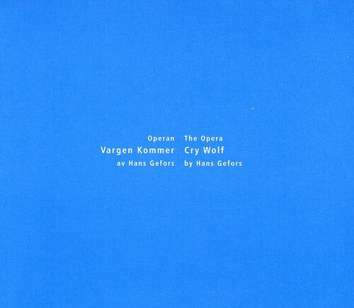 CD диск Gefors / Malmo Opera Orchestra: Opera Cry Wolf
CD диск Gefors / Malmo Opera Orchestra: Opera Cry Wolf