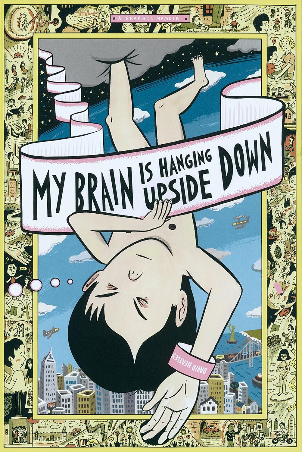 My Brain Is Hanging Upside Down (Jonathan Cape)
My Brain Is Hanging Upside Down (Jonathan Cape)