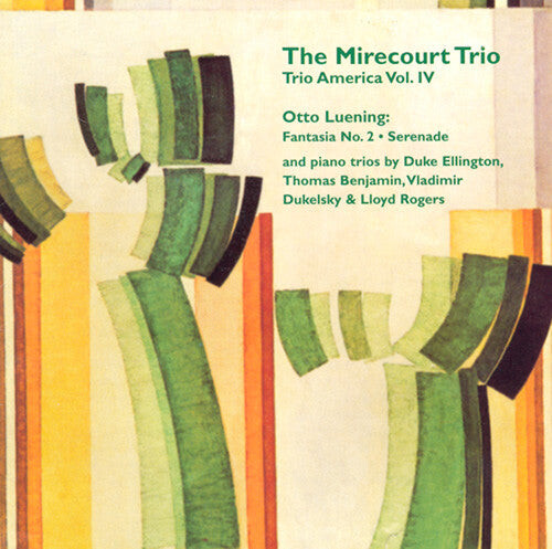 CD диск Luening / Ellington / Benjamin / Mirecourt Trio: Trio America-Vol. 4
CD диск Luening / Ellington / Benjamin / Mirecourt Trio: Trio America-Vol. 4