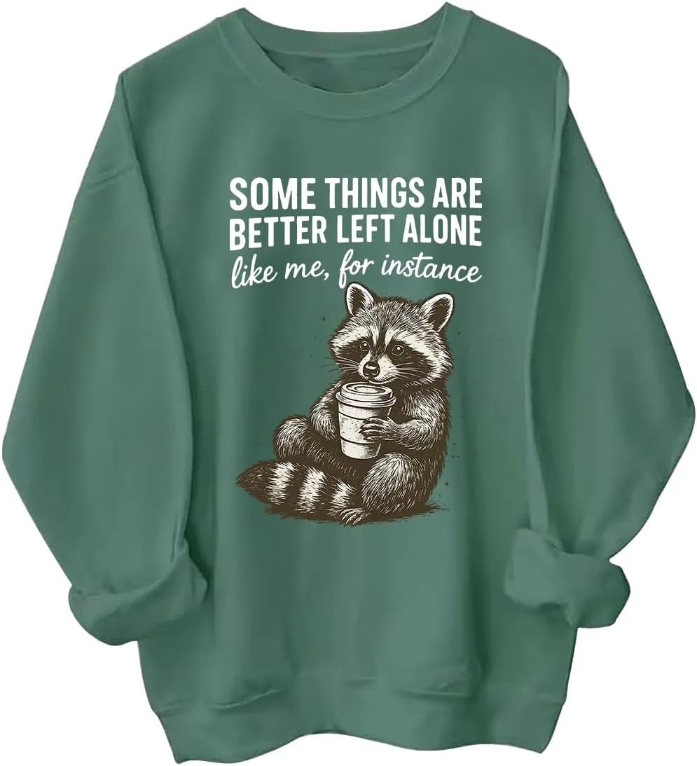 Толстовка с принтом "Some Things Are Better Left Alone" и енотом Cynvor
Толстовка с принтом "Some Things Are Better Left Alone" и енотом Cynvor