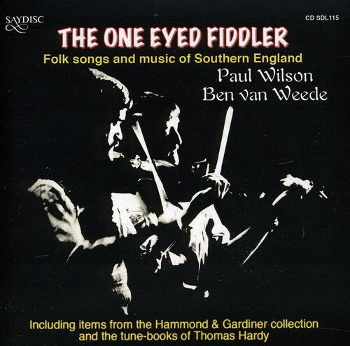 CD диск One Eyed Fiddler: Folk Songs and Music Of Southern England
CD диск One Eyed Fiddler: Folk Songs and Music Of Southern England