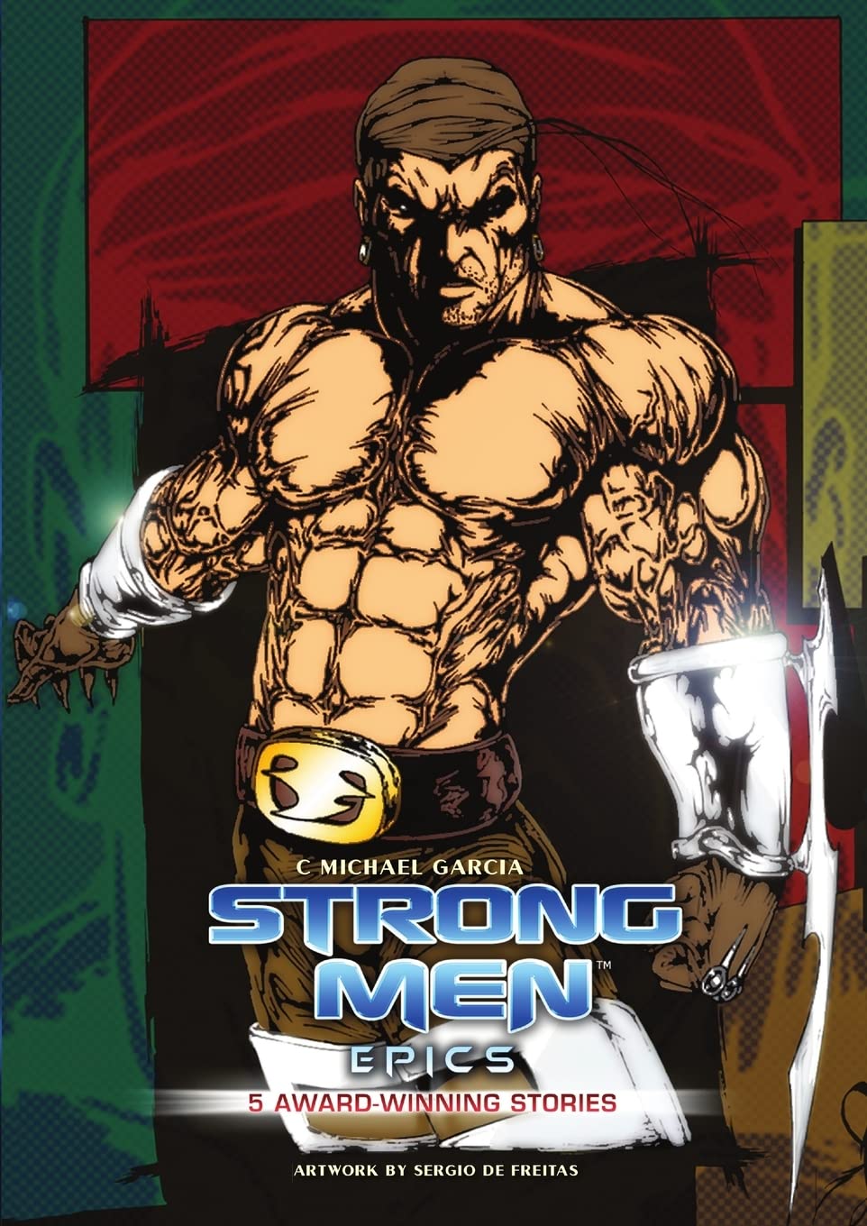 Strongmen EPICS (Lulu Press, Inc.)
Strongmen EPICS (Lulu Press, Inc.)