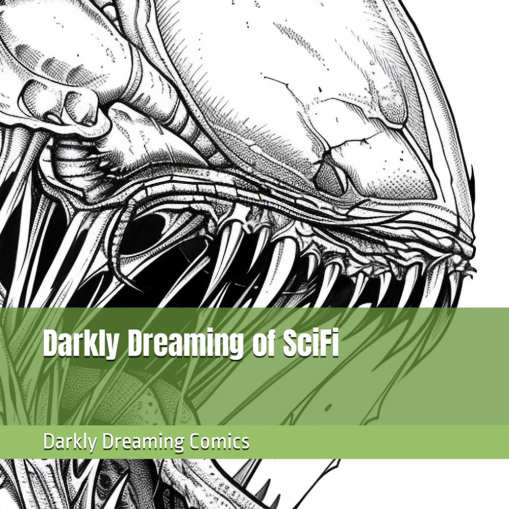 Darkly Dreaming of SciFi (Independently published)
Darkly Dreaming of SciFi (Independently published)