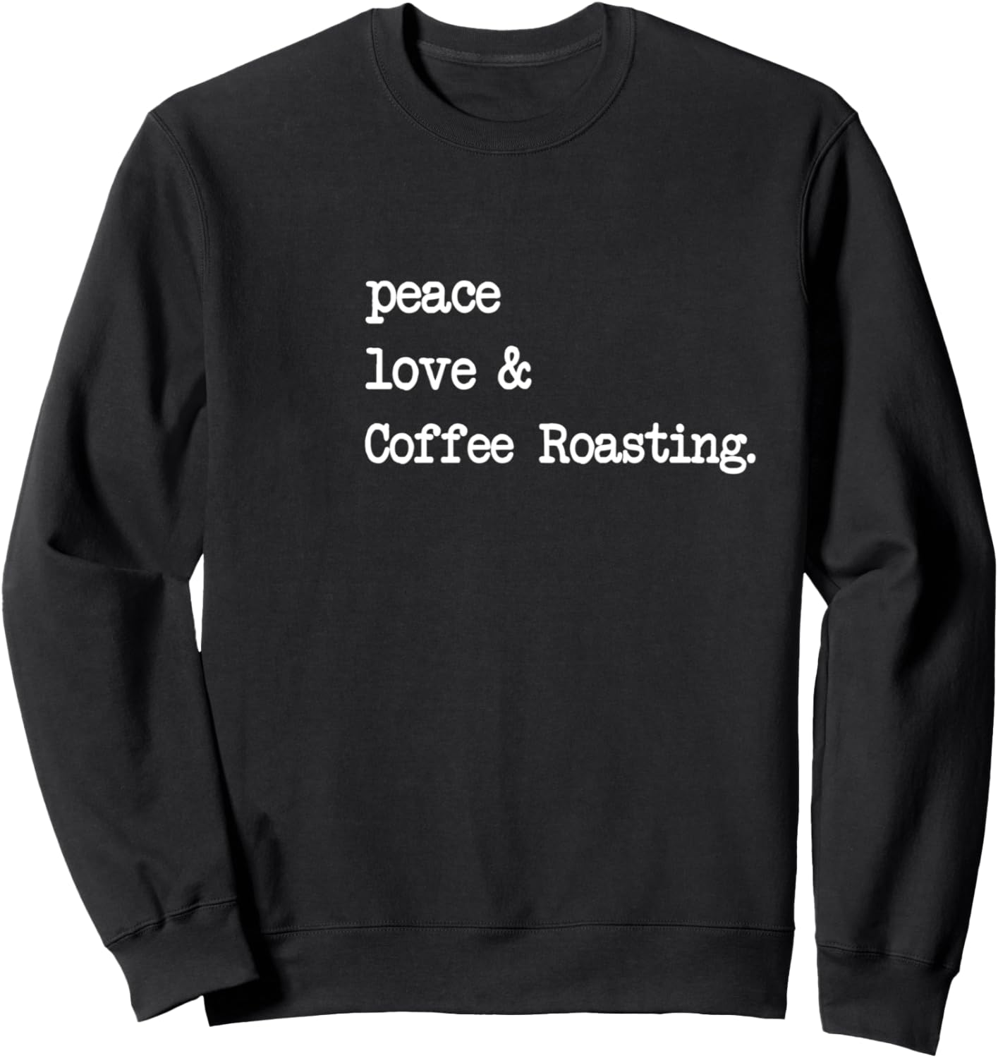 Мир, любовь и обжарка кофе, Толстовка с кофейными зернами Peace Love And Coffee Roasting Roaster, черный
Мир, любовь и обжарка кофе, Толстовка с кофейными зернами Peace Love And Coffee Roasting Roaster, черный