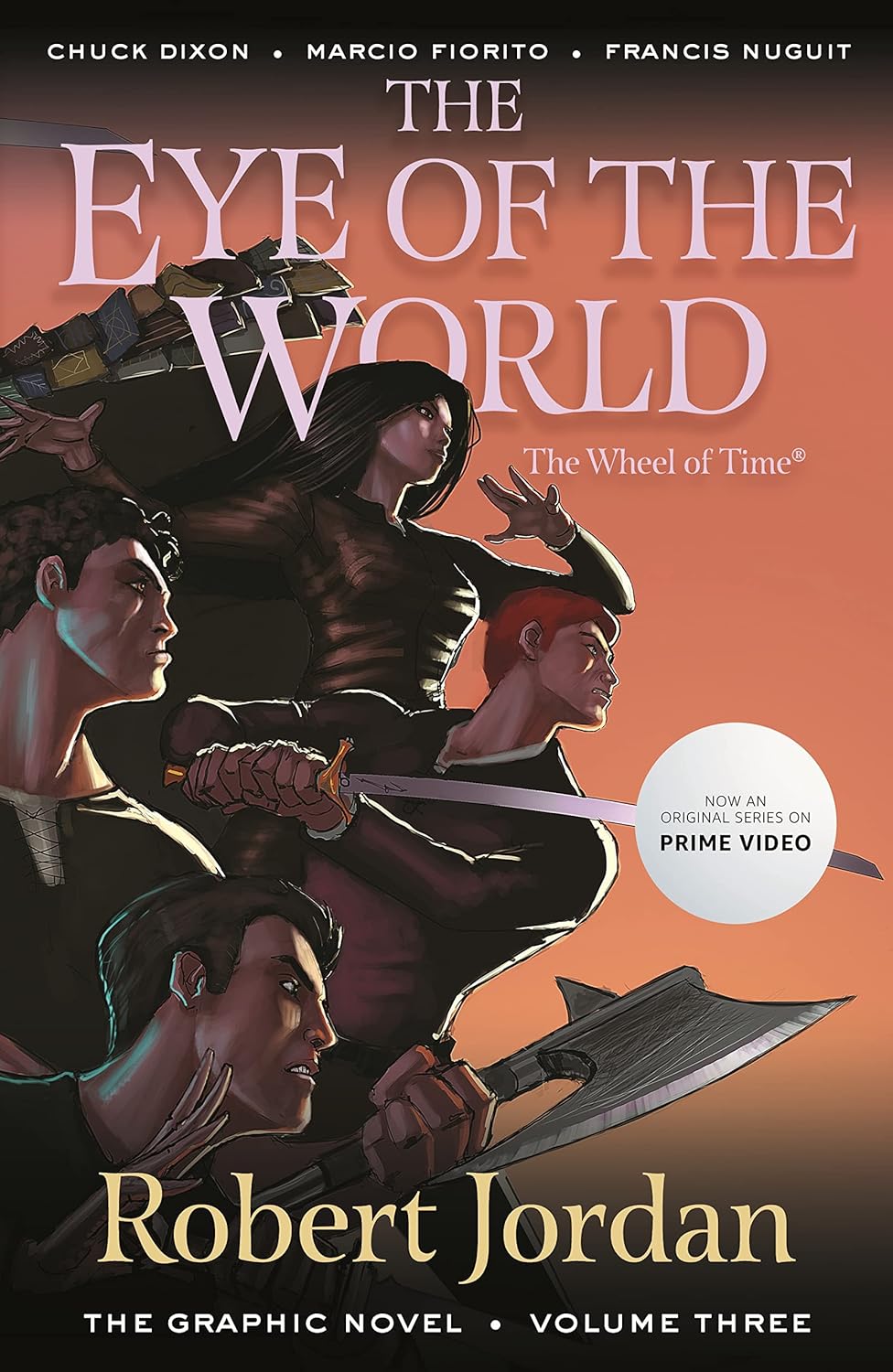 The Eye of the World: The Graphic Novel, Volume Three (Wheel of Time: The Graphic Novel, 3) (Tor Books)
The Eye of the World: The Graphic Novel, Volume Three (Wheel of Time: The Graphic Novel, 3) (Tor Books)