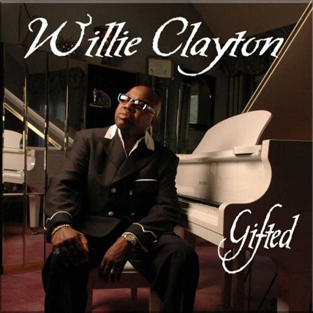 Диск CD Gifted - Willie Clayton
Диск CD Gifted - Willie Clayton