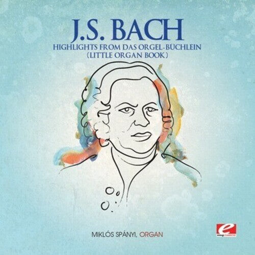 CD диск Bach, J.S.: Highlights from Das Orgel-Buchlein
CD диск Bach, J.S.: Highlights from Das Orgel-Buchlein