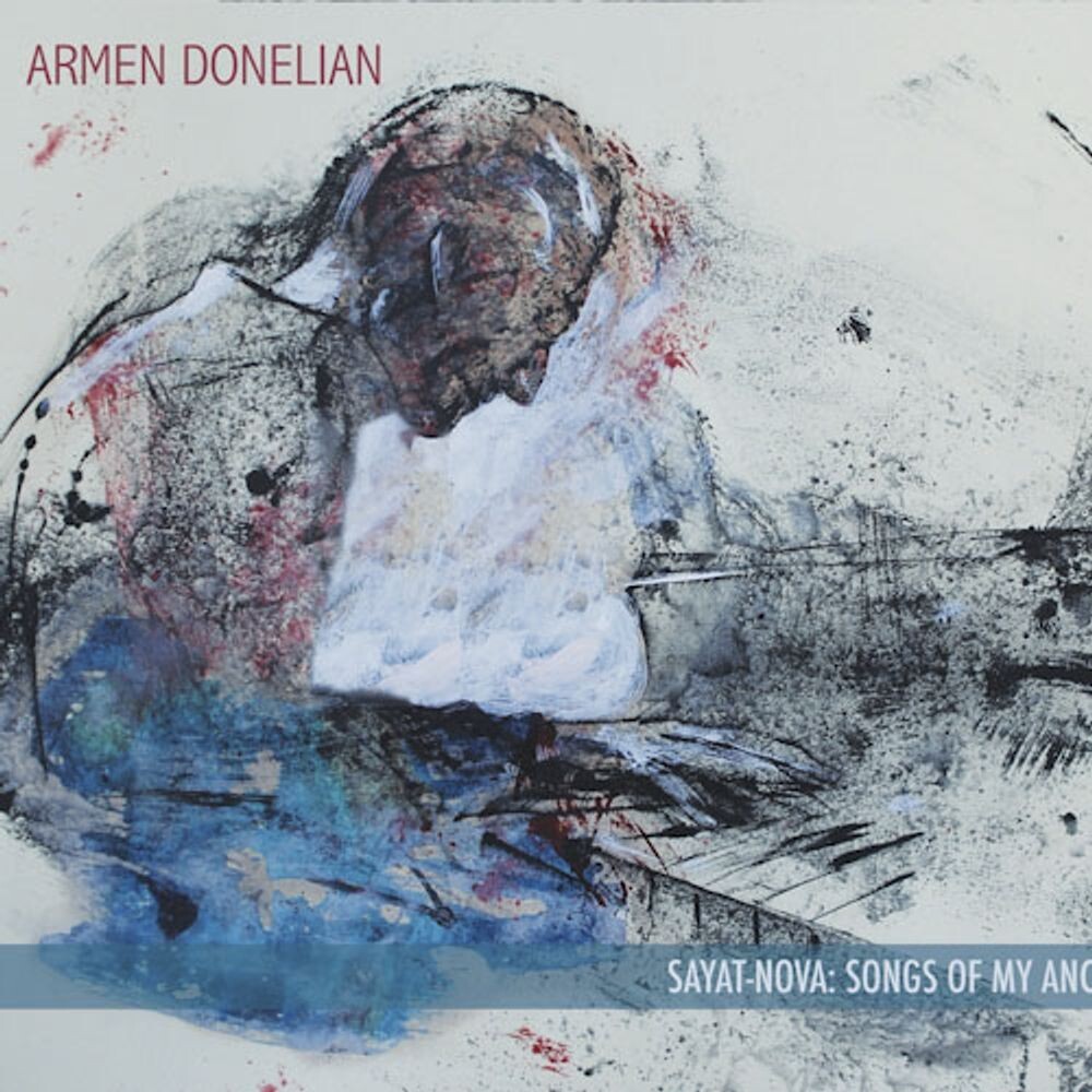 Диск CD Sayat-Nova: Songs Of My Ancestors - Armen Donelian
Диск CD Sayat-Nova: Songs Of My Ancestors - Armen Donelian