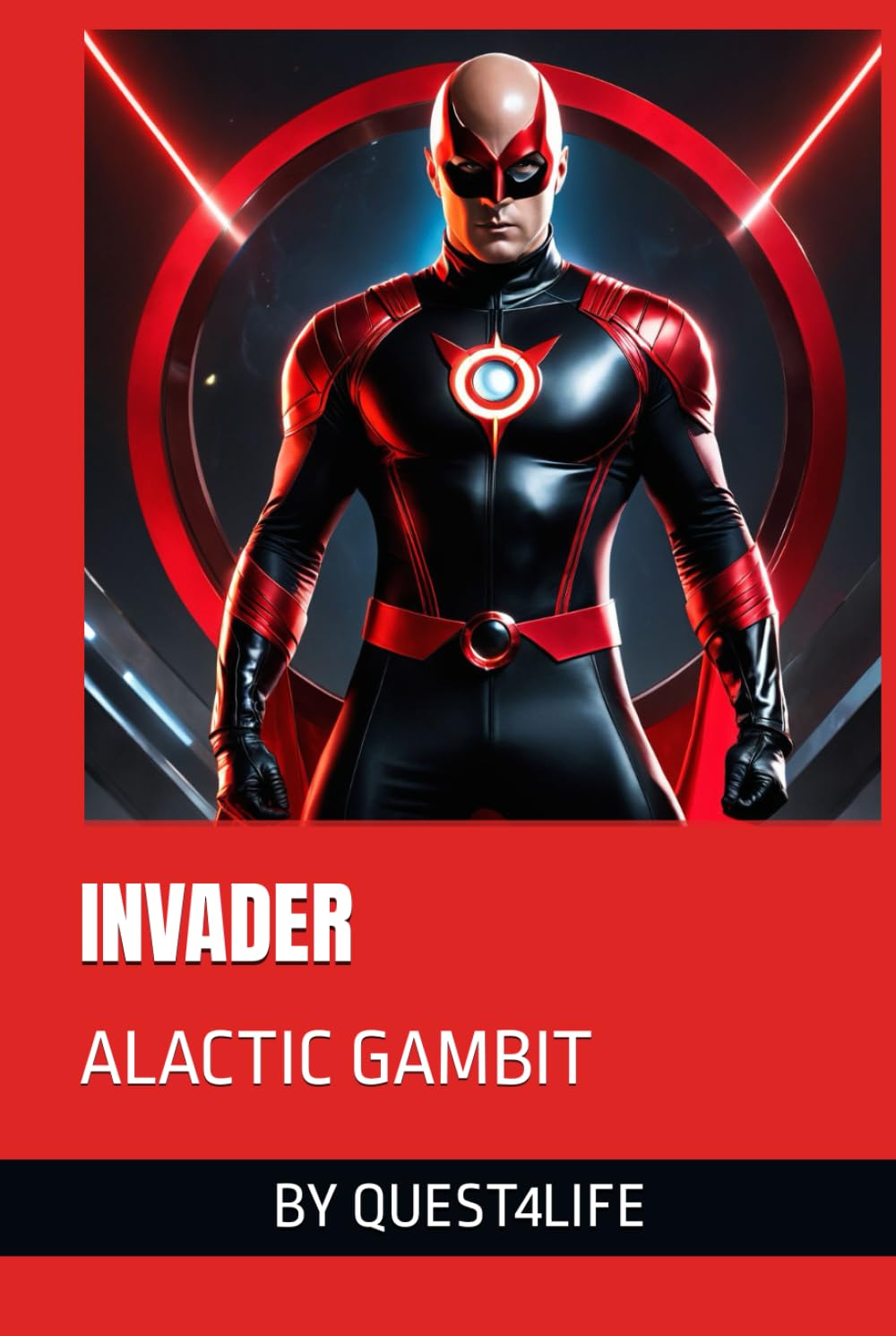 INVADER: ALACTIC GAMBIT BY QUEST4LIFE (Independently published)
INVADER: ALACTIC GAMBIT BY QUEST4LIFE (Independently published)