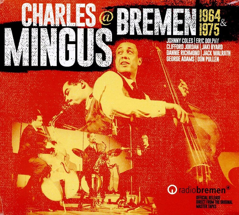 Диск CD Charles Mingus @ Bremen 1964 & 1975 - Charles Mingus
Диск CD Charles Mingus @ Bremen 1964 & 1975 - Charles Mingus
