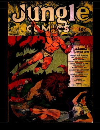 Jungle Comics #1: Golden Age Jungle Comic (CreateSpace Independent Publishing Platform)
Jungle Comics #1: Golden Age Jungle Comic (CreateSpace Independent Publishing Platform)