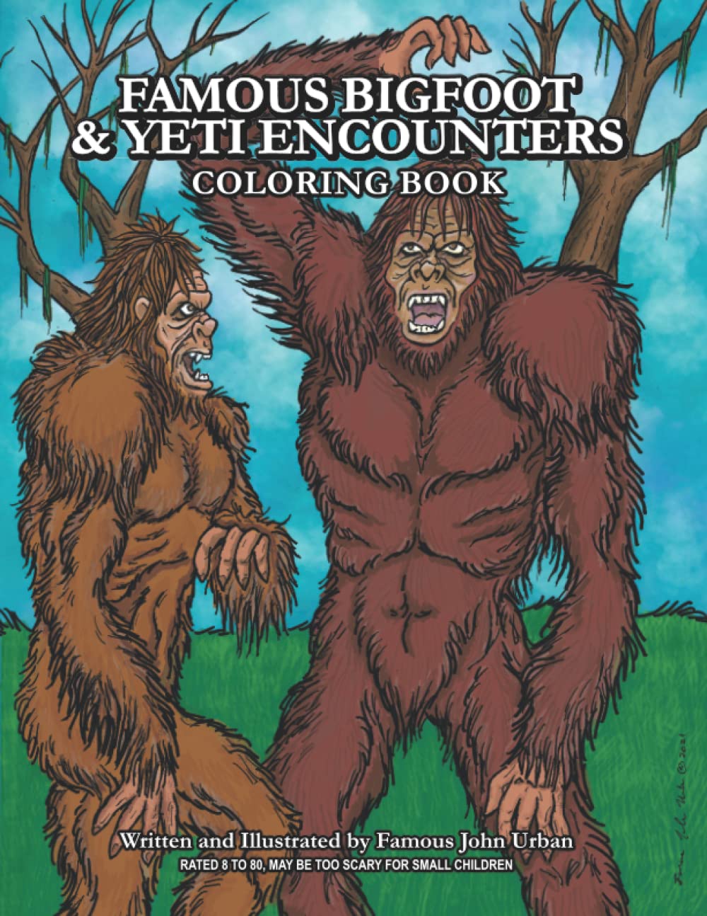 Famous Bigfoot and Yeti Encounters Coloring Book (Independently published)
Famous Bigfoot and Yeti Encounters Coloring Book (Independently published)