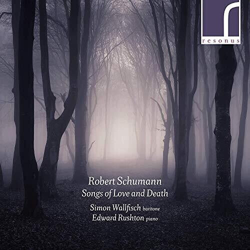 CD диск Schumann / Wallfisch / Rushton: Songs of Love & Death
CD диск Schumann / Wallfisch / Rushton: Songs of Love & Death