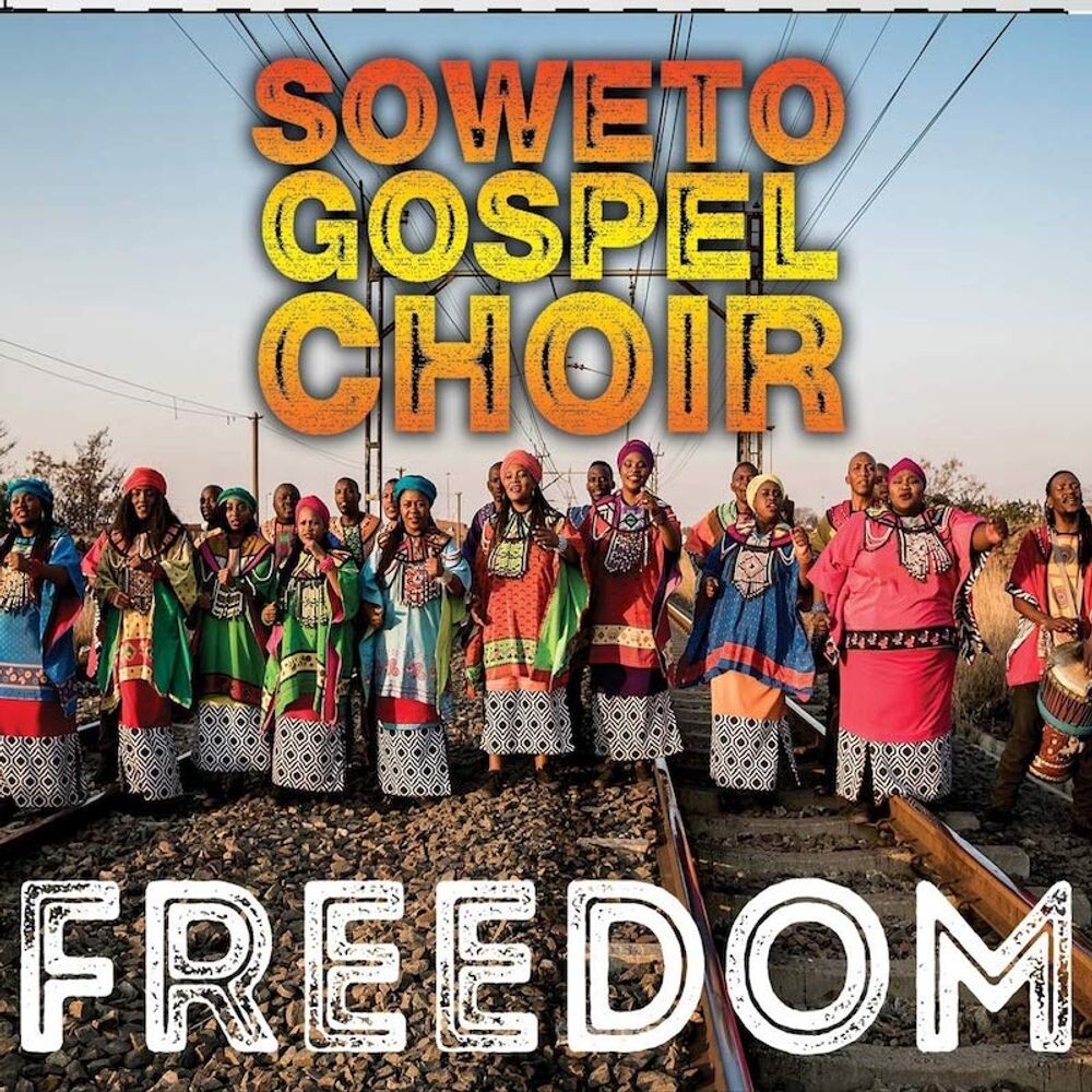 Диск CD Freedom - The Soweto Gospel Choir
Диск CD Freedom - The Soweto Gospel Choir