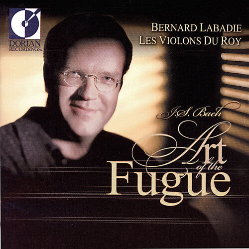 CD диск Bach / Violons Du Roy / Labadie: Art of Fugue
CD диск Bach / Violons Du Roy / Labadie: Art of Fugue