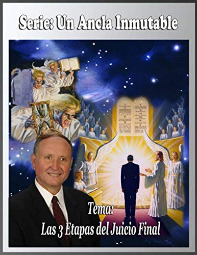 Las 3 Etapas del Juicio Final (Spanish Edition) (Independently published)
Las 3 Etapas del Juicio Final (Spanish Edition) (Independently published)