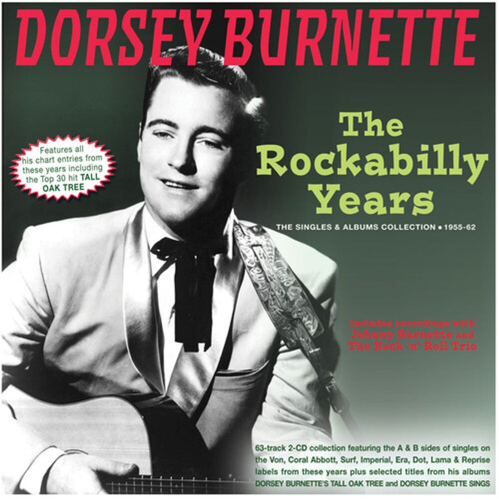 Диск CD The Rockabilly Years: The Singles & Albums Collection 1955-62 - Dorsey Burnette
Диск CD The Rockabilly Years: The Singles & Albums Collection 1955-62 - Dorsey Burnette