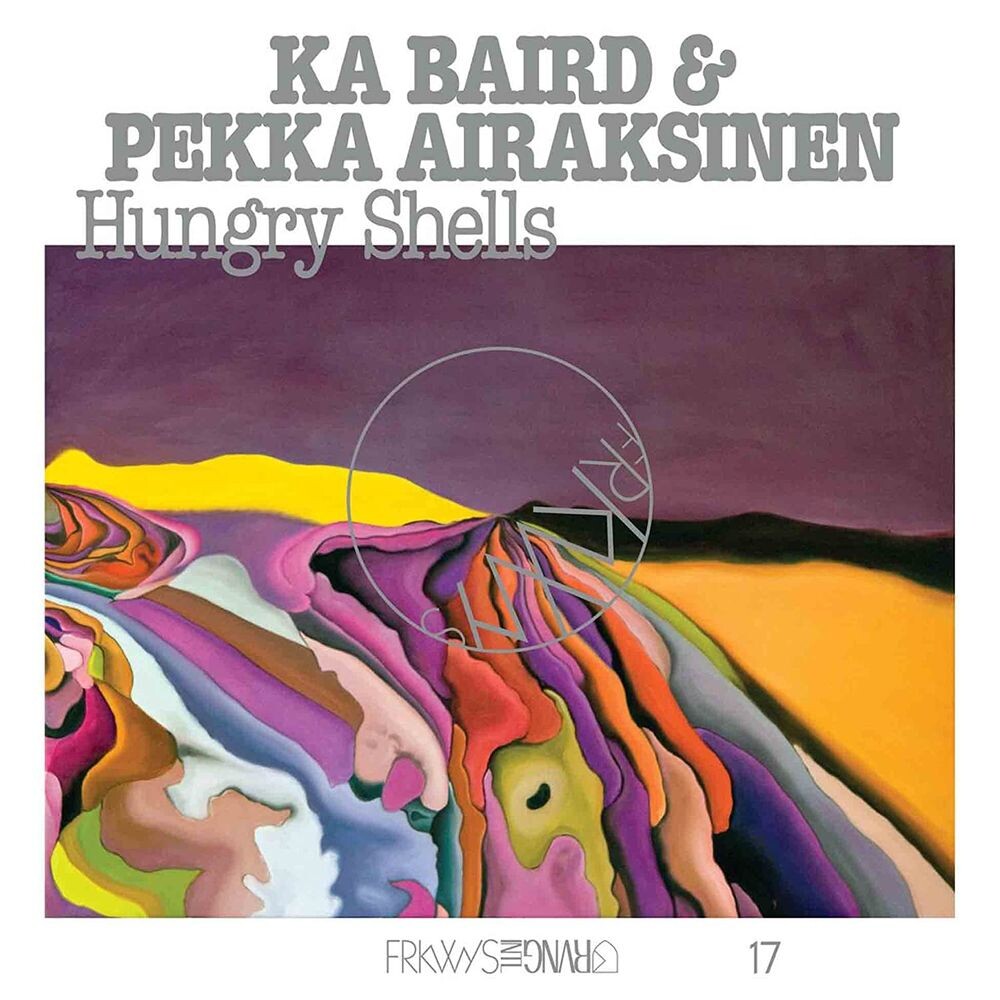 Виниловая пластинка LP FRKWYS Vol. 17: Hungry Shells - Ka Baird, Pekka Airaksinen
Виниловая пластинка LP FRKWYS Vol. 17: Hungry Shells - Ka Baird, Pekka Airaksinen