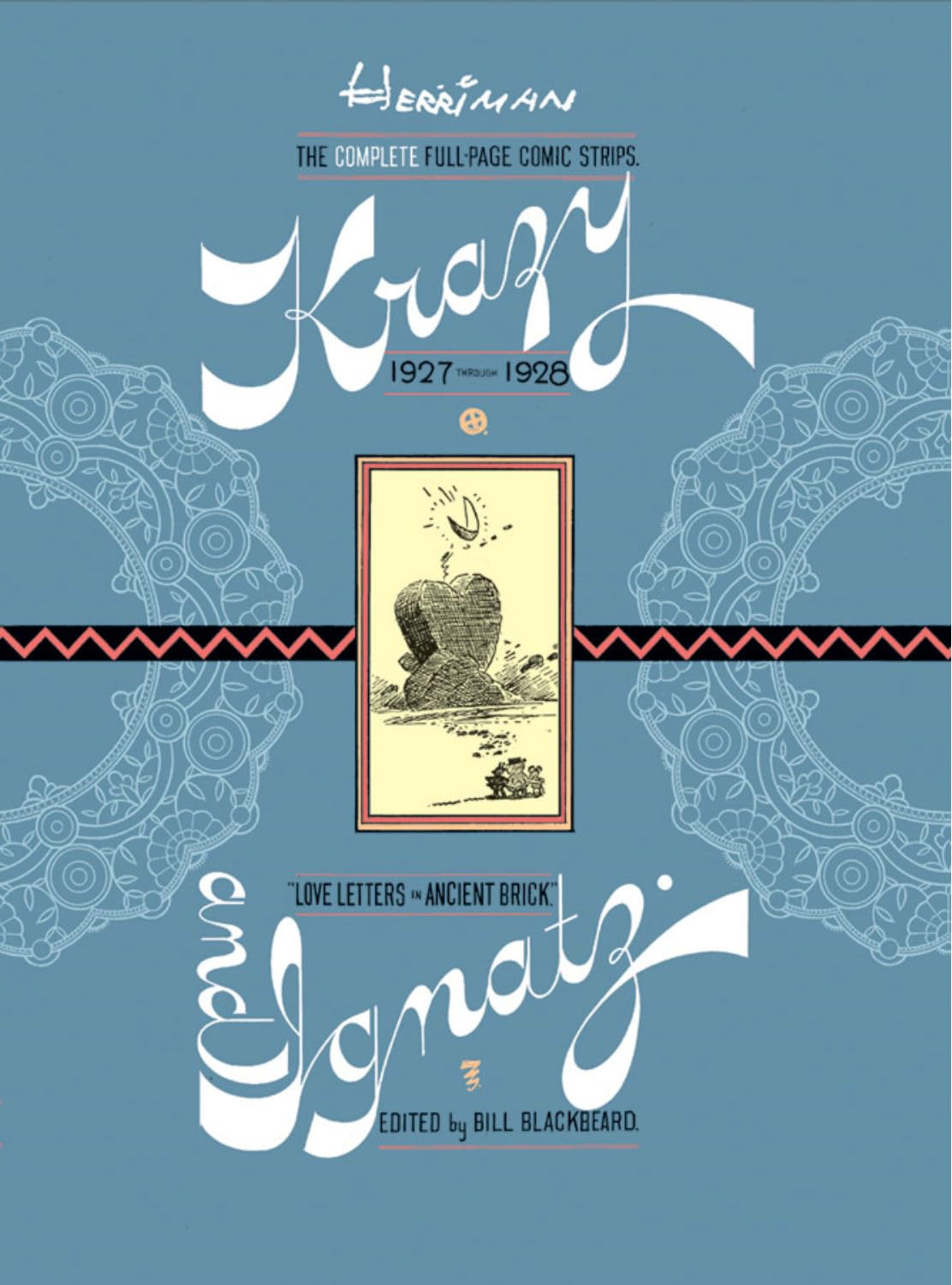 Krazy & Ignatz: Komplete 1927-1928 (KRAZY & IGNATZ (DATE) TP) (Fantagraphics Books)
Krazy & Ignatz: Komplete 1927-1928 (KRAZY & IGNATZ (DATE) TP) (Fantagraphics Books)