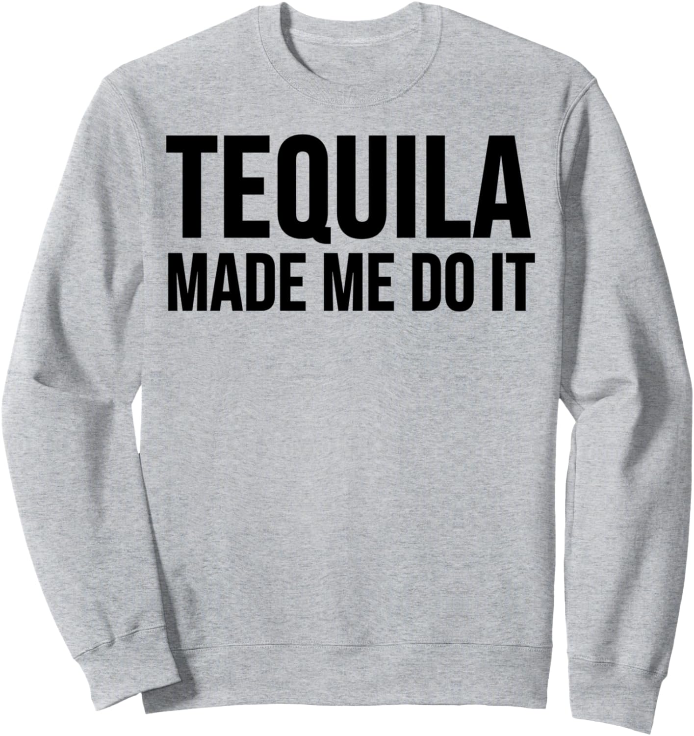 «Текила заставила меня это сделать» - забавная толстовка для любителей текилы Tequila Made Me Do It, серый
«Текила заставила меня это сделать» - забавная толстовка для любителей текилы Tequila Made Me Do It, серый