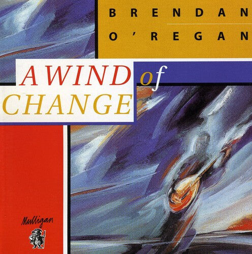 CD диск O'Regan, Brendan: A Wind Of Change
CD диск O'Regan, Brendan: A Wind Of Change