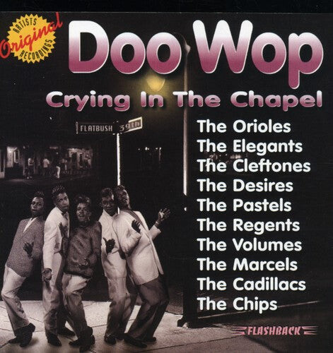 CD диск Doo Wop: Crying in the Chapel / Various: Doo Wop: Crying In The Chapel / Various
CD диск Doo Wop: Crying in the Chapel / Various: Doo Wop: Crying In The Chapel / Various