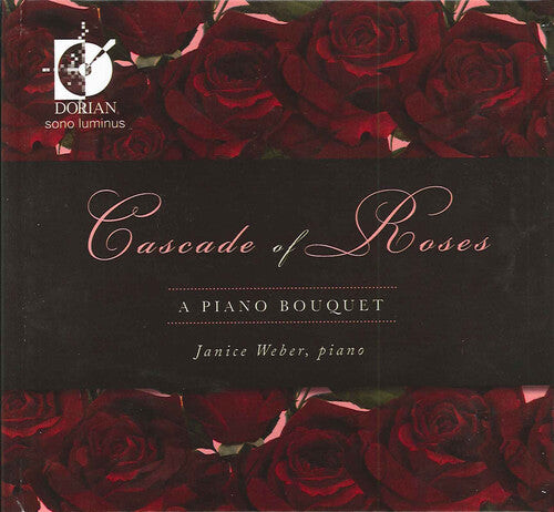 CD диск Weber, Janice: Cascade of Roses: A Piano Boquet
CD диск Weber, Janice: Cascade of Roses: A Piano Boquet